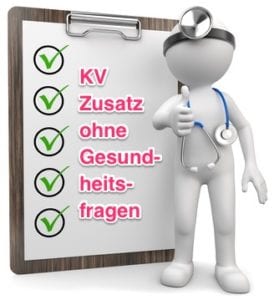 Krankenzusatzversicherung ohne Gesundheitsfragen