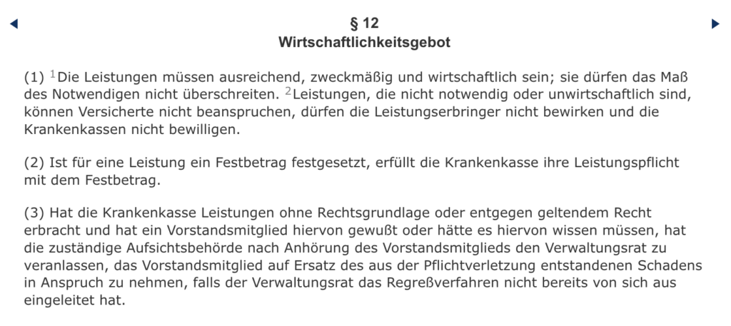 § 12 SGB V beinhaltet das Wirtschaftlichkeitsgebot - einen wichtigen Grundsatz gesetzlicher Krankenversicherungen.