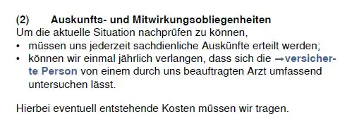 Versicherungsnehmern obliegen verschiedene Auskunfts- und Mitwirkungspflichten. Versicherungsnehmern obliegen verschiedene Auskunfts- und Mitwirkungspflichten.