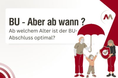 Ab wann BU abschließen