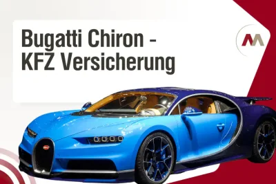 Bugatti Chiron - KFZ Versicherung finden