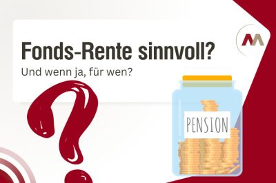 Fonds-Rente sinnvoll?