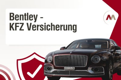 KFZ Versicherung Bentley Luxusfahrzeug