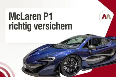 McLaren P1 richtig versichern